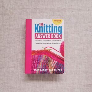The Knitting Answer Book 2nd Edition